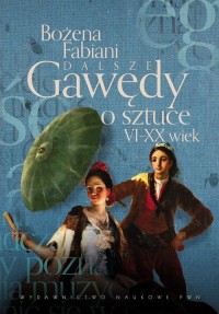 Dalsze gawędy o sztuce VI - XX - okładka książki