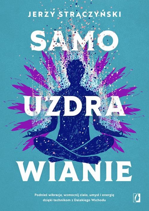 Samouzdrawianie. Podnieś wibracje, - okłakda ebooka