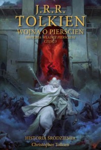 okładka książki - Wojna o Pierścień. Historia Śródziemia. Tom 8