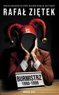 Burmistrz 1990-1998 - okładka książki