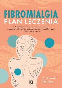 Fibromialgia. Plan leczenia. 28-dniowy - okładka książki