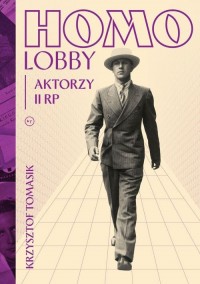 okłakda ebooka - Homolobby. Aktorzy II RP