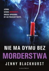 Nie ma dymu bez morderstwa - okładka książki