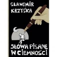 okładka książki - Słowa pisane w ciemności