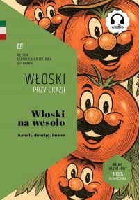 okłakda ebooka - Włoski na wesoło. Kawały, dowcipy, humor (tekst dwujęzyczny włoski–polski + audiobook)