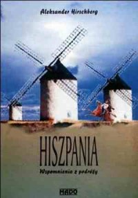 Hiszpania. Wspomnienia z podróży - okładka książki