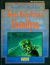 Banda Kuby Baszka. Akonityna - okładka książki