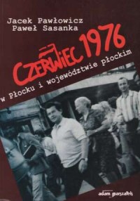 Czerwiec 1976 w Płocku i województwie - okładka książki