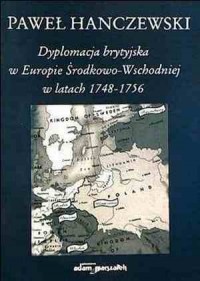 Dyplomacja brytyjska w Europie - okładka książki