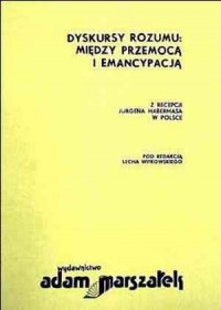 Dyskursy rozumu: między przemocą - okładka książki