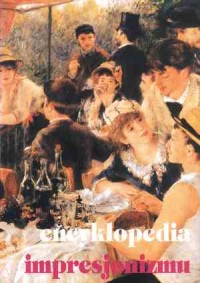 Encyklopedia impresjonizmu - okładka książki