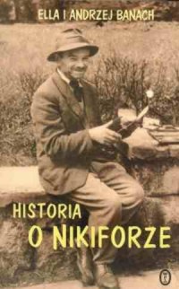 Historia o Nikiforze - okładka książki