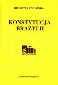 Konstytucja Brazylii. Biblioteka - okładka książki