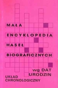 Mała encyklopedia haseł biograficznych - okładka książki