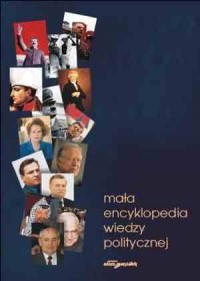 Mała encyklopedia wiedzy politycznej - okładka książki