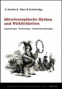 Mitteleuropäische Mythen und Wirklichkeiten. - okładka książki