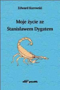 Moje życie ze Stanisławem Dygatem - okładka książki