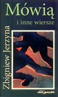 Mówią i inne wiersze - okładka książki