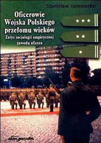 Oficerowie Wojska Polskiego przełomu - okładka książki