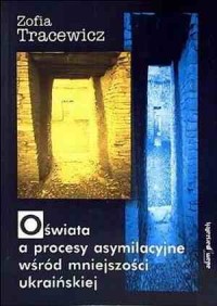 Oświata a procesy asymilacyjne - okładka książki