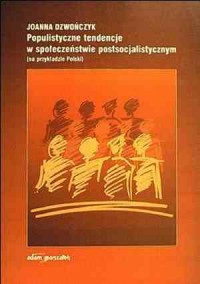 Populistyczne tendencje w społeczeństwie - okładka książki