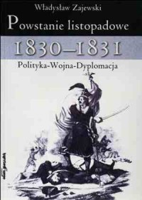 Powstanie listopadowe. 1830-1831. - okładka książki