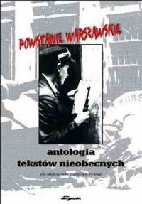 Powstanie Warszawskie. Antologia - okładka książki