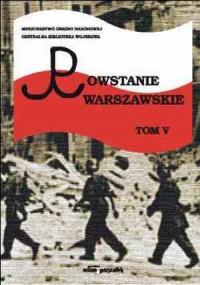 Powstanie Warszawskie. Tom 5 - okładka książki