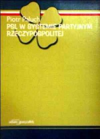 PSL w systemie partyjnym Rzeczypospolitej - okładka książki
