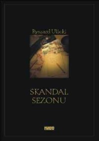 Skandal sezonu - okładka książki