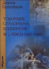Toruńskie czasopisma studenckie - okładka książki