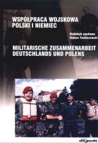 Współpraca Wojskowa Polski i Niemiec. - okładka książki
