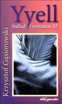 Yyell. Ballady i romanse SF - okładka książki