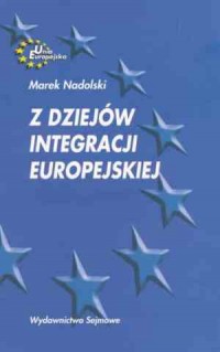 Z dziejów integracji europejskiej - okładka książki