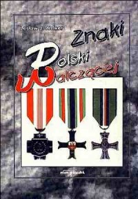 Znaki Polski Walczącej - okładka książki