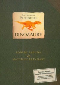 Encyklopedia prehistorii. Dinozaury - okładka książki