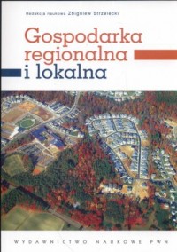 Gospodarka regionalna i lokalna - okładka książki
