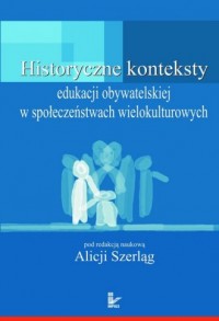 Historyczne konteksty edukacji - okładka książki