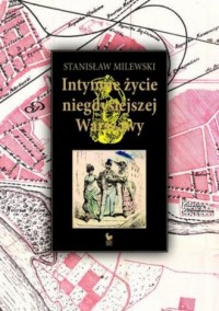 Intymne życie niegdysiejszej Warszawy - okładka książki