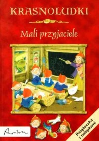 Krasnoludki. Mali przyjeciele - okładka książki