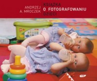 Książka o fotografowaniu dzieci - okładka książki