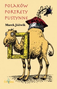 Polaków portrety pustynne - okładka książki