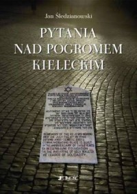 Pytania nad pogromem kieleckim - okładka książki