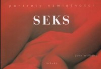 Seks. Portrety namiętności - okładka książki