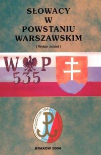 Słowacy w Powstaniu Warszawskim. - okładka książki