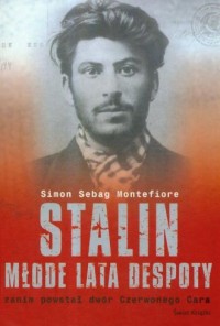 Stalin. Młode lata despoty - okładka książki