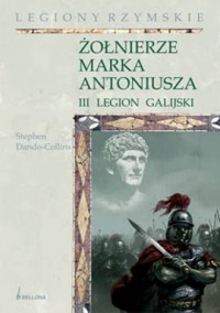 Żołnierze Marka Antoniusza. Legion - okładka książki
