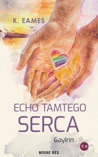 GayInn cz. 2 Echo tamtego serca - okładka książki