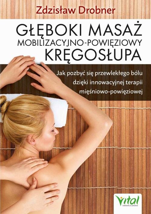 Głęboki masaż mobilizacyjno-powięziowy - okłakda ebooka