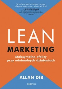 okładka książki - Lean marketing. Maksymalne efekty przy minimalnych działaniach